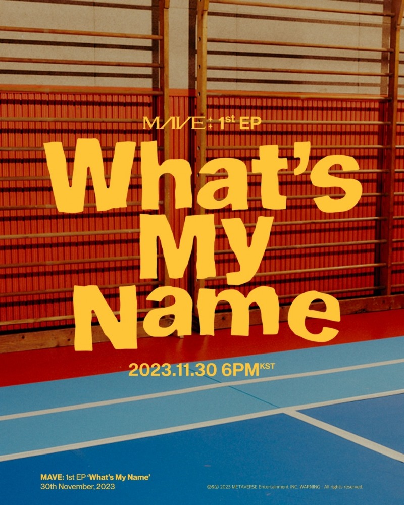 MAVE: (메이브), 30일 첫 EP 'What's My Name' 발매…新 콘셉트 '궁금증 UP'