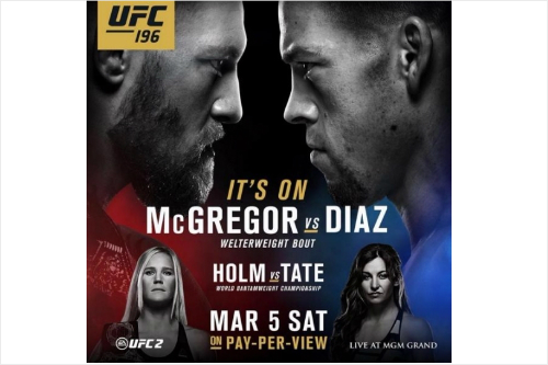 맥그리거 VS 네이트 디아즈 'UFC 196' 맞불