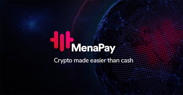 메나페이(MenaPay), 서민 위한 중동과 북아프리카의 금융 블록체인 시장 건설한다