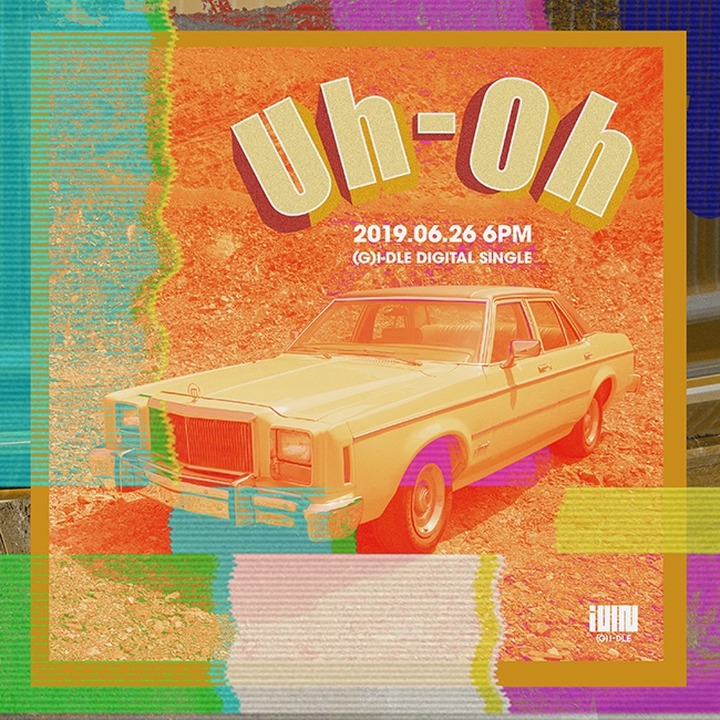(여자)아이들, 디지털 싱글 'Uh-Oh'로 4개월 만에 컴백