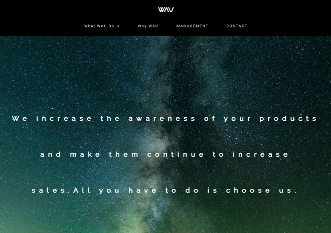 WAU는 '브랜드를 키우고 싶다면 우리(WAU)를 선택하면 된다'(All you have to do is choose us)는 뜻의 슬로건으로 자신감을 내보였다. / 사진제공=WAU