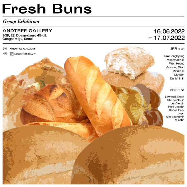 ANDTREE GALLERY, ART&NFT 개관전 'Fresh Buns' 열어