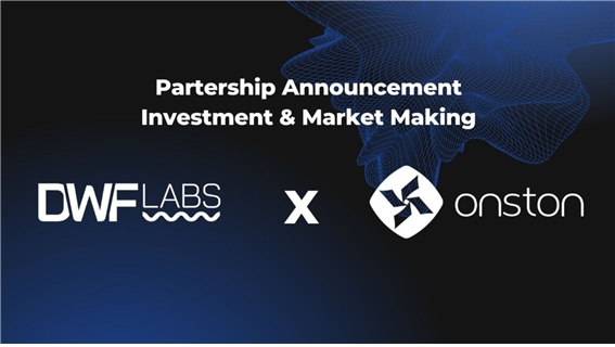 온스톤, DWF Labs로부터 투자 유치...전략적 파트너십 체결