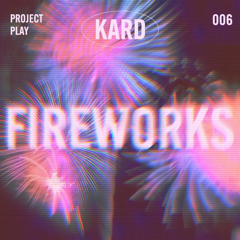 카드(KARD), 14일 신곡 'Fireworks' 발매…‘화려한 사운드+다채로운 음색’