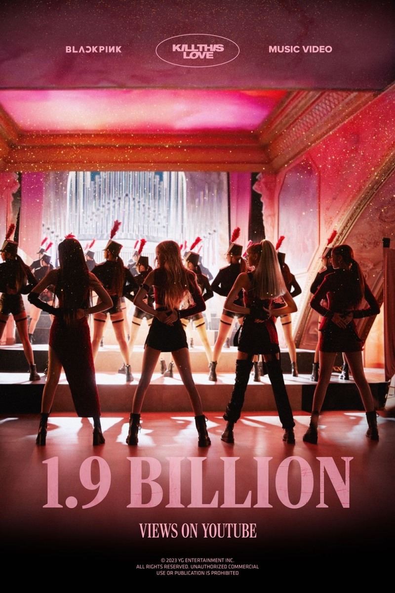 ‘신기록 제조기’ 블랙핑크, ‘Kill This Love’ 뮤직비디오 19억 뷰 돌파…'뚜두뚜두' 이은 두 번째 대기록