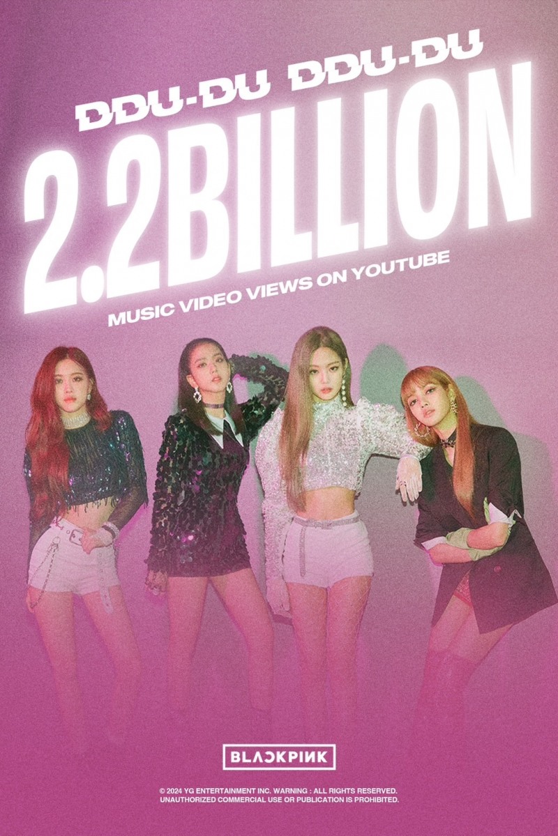 ‘유튜브 퀸 저력’ 블랙핑크, ‘뚜두뚜두’ 뮤직비디오 22억 뷰 돌파…K팝 그룹 최초∙최고