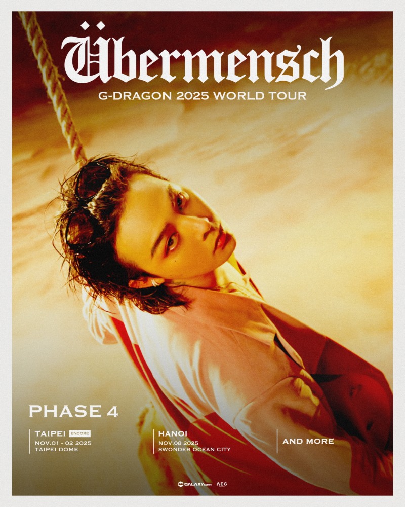 G-DRAGON, 세 번째 월드투어 4차 플랜 공개…타이베이∙하노이 추가 개최 확정