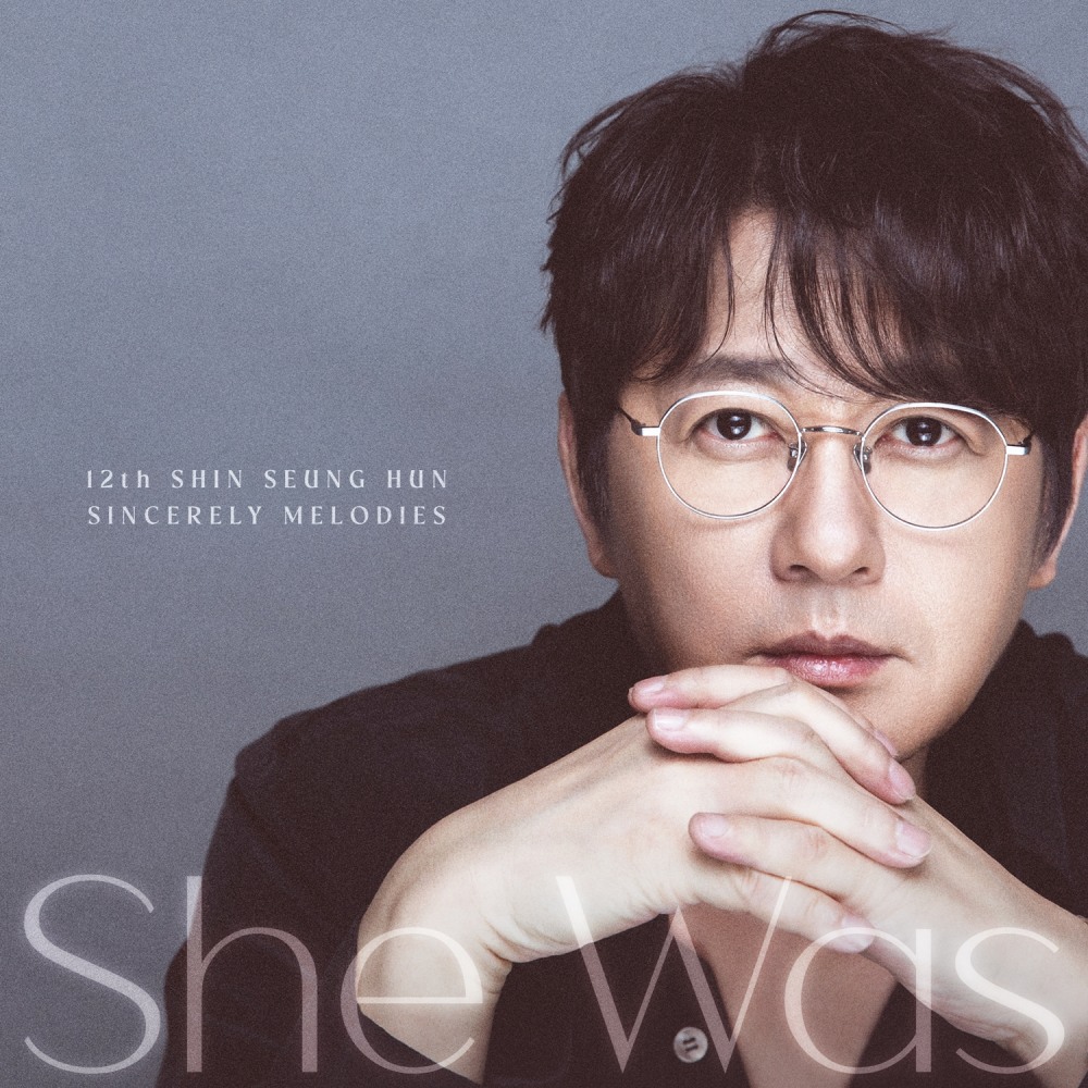 신승훈, 오늘(10일) 정규 12집 선공개 타이틀곡 'She Was' 발매…팬 위한 헌정곡