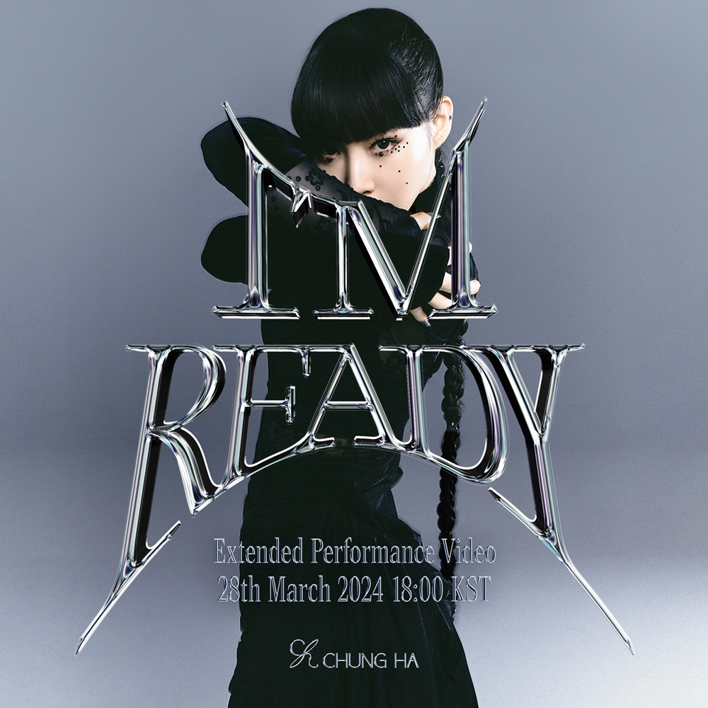 청하, 28일 ‘I'm Ready’ 퍼포먼스 비디오 공개…치명적 비주얼+포스 ‘기대감 고조’