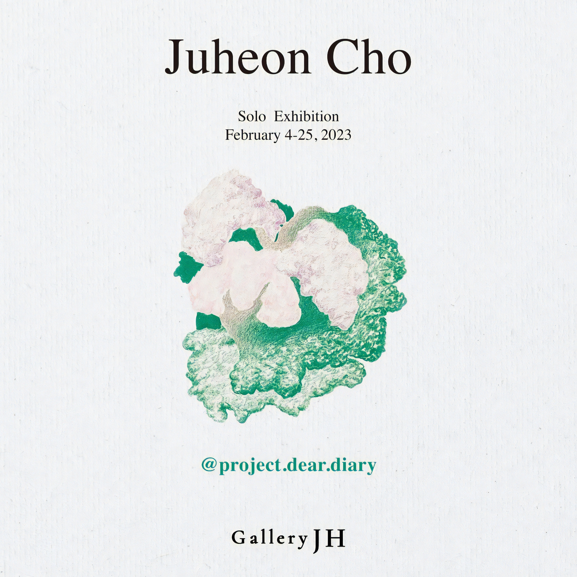 조주현 개인전 '@project.dear.diary' 포스터 / 사진=갤러리JH, Courtesy of artist