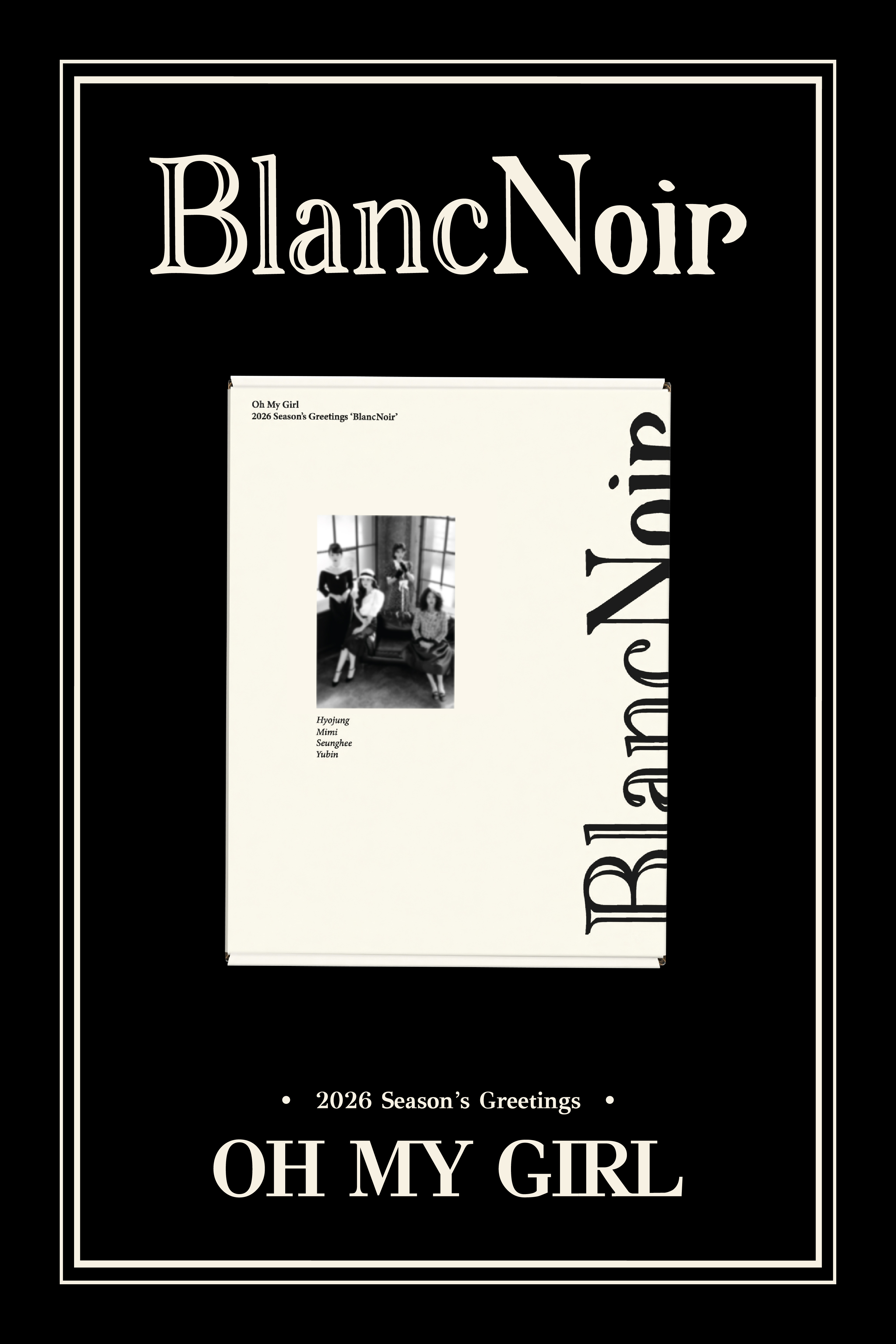오마이걸, 2026 시즌그리팅 ‘BlancNoir’ 출시…커버 공개 ‘더욱 깊어진 분위기’